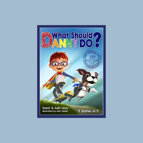 What Should Danny Do? (The Power to Choose Series)