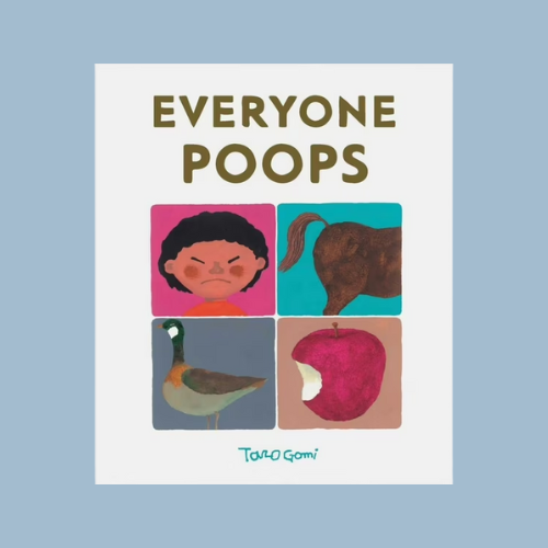 Everyone Poops
