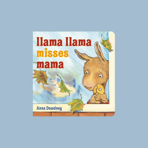 Llama Llama Misses Mama