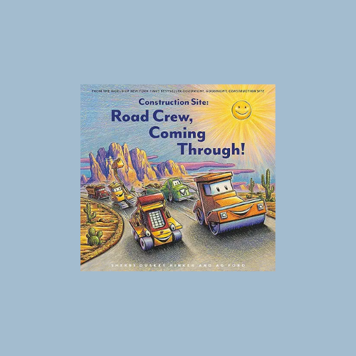 Construction Site: Road Crew, Coming Through!