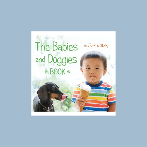 The Babies and Doggies Book
