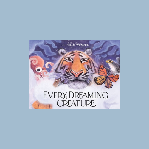 Every Dreaming Creature