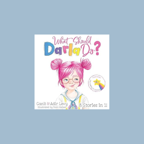 What Should Darla Do? Featuring the Power to Choose (The Power to Choose Series)