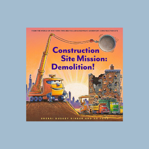 Construction Site Mission: Demolition!