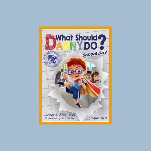 What Should Danny Do? School Day