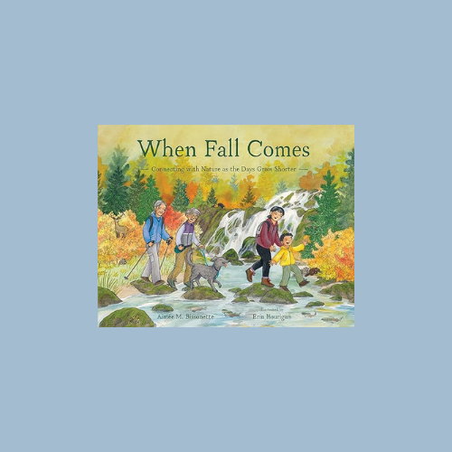 When Fall Comes: Connecting with Nature as the Days Grow Shorter