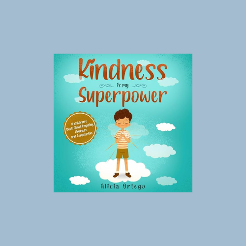 Kindness Is My Superpower