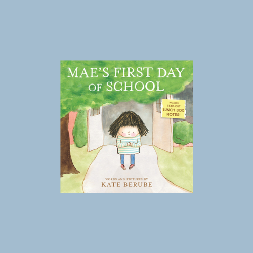 Mae's First Day of School